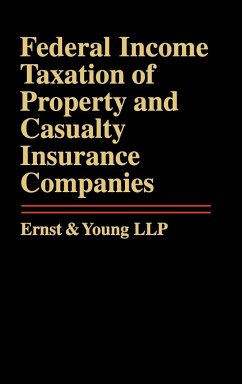 Federal Income Taxation of Property and Casualty Insurance Companies - Ernst & Young Llp