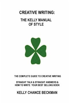 Creative Writing-Kelly Style! - Beckman, Kelly Chance