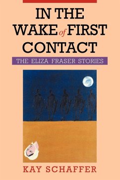 In the Wake of First Contact - Schaffer, Kay