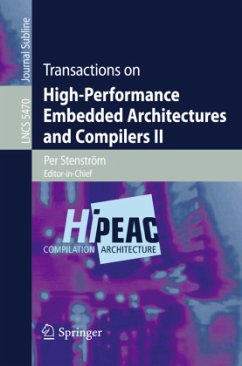 Transactions on High-Performance Embedded Architectures and Compilers II - Stenström, Per/ Whalley, David(Volume editor)