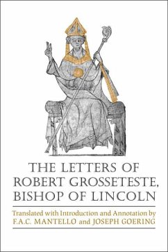 Letters of Robert Grosseteste, Bishop of Lincoln - Mantello, Frank A C; Goering, Joseph