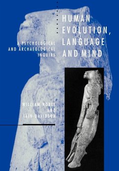 Human Evolution, Language and Mind - Noble, William