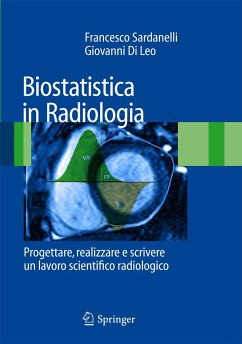 Biostatistica in Radiologia - Sardanelli, Francesco;Di Leo, Giovanni