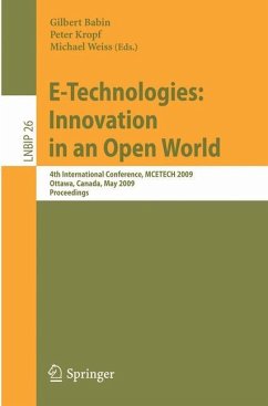 E-Technologies: Innovation in an Open World - Babin, Gilbert / Kropf, Peter / Weiss, Michael (Volume editor)