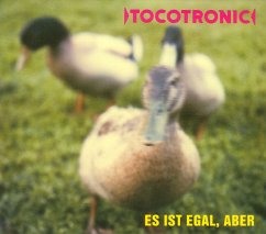 Es Ist Egal,Aber (Deluxe Edition) - Tocotronic