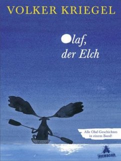 Olaf, der Elch - Kriegel, Volker