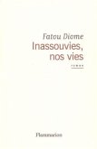 Inassouvies, nos vies Inassouvies, nos vies