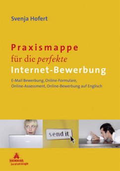 Praxismappe für die perfekte Internet-Bewerbung - Hofert, Svenja