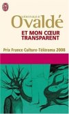 Et mon coeur transparent Et mon coeur transparent