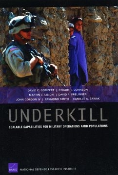 Underkill - Gompert, David C; Johnson, Stuart E; Libicki, Martin C; Frelinger, David R; Gordon, John