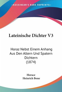 Lateinische Dichter V3 - Horace; Bone, Heinrich