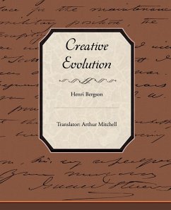 Creative Evolution - Bergson, Henri