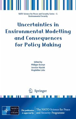 Uncertainties in Environmental Modelling and Consequences for Policy Making - Baveye, Philippe / Mysiak, Jaroslav / Laba, Magdeline (ed.)