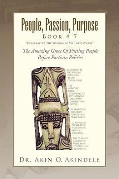 People, Passion, Purpose Book # 7 - Akindele, Akin O.