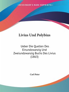 Livius Und Polybius - Peter, Carl