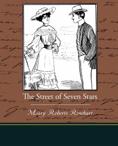 The Street of Seven Stars - Rinehart, Mary Roberts