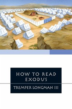 How to Read Exodus - Longman Iii, Tremper