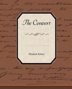 The Convert - Robins, Elizabeth