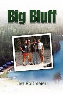 Big Bluff - Holtmeier, Jeff