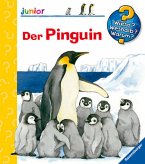 Der Pinguin / Wieso? Weshalb? Warum? Bd.30