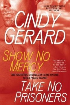 Show No Mercy/Take No Prisoners - Gerard, Cindy