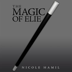 The Magic of Elie - Hamil, Nicole