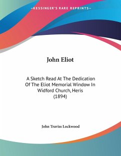 John Eliot - Lockwood, John Traviss