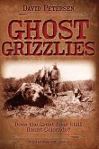 Ghost Grizzlies