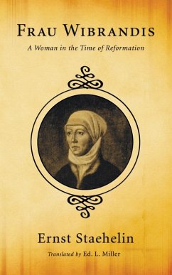 Frau Wibrandis - Staehelin, Ernst