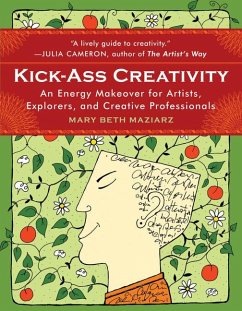 Kick-Ass Creativity - Maziarz, Mary Beth