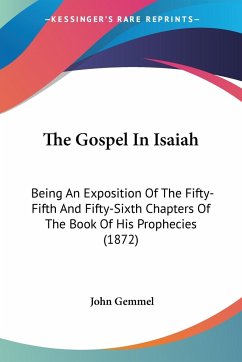 The Gospel In Isaiah - Gemmel, John