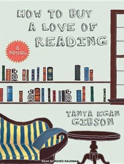 How to Buy a Love of Reading - Gibson, Tanya Egan