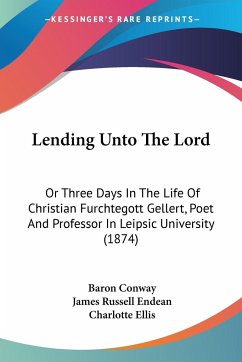 Lending Unto The Lord - Conway, Baron; Endean, James Russell