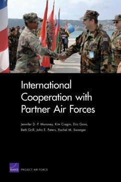 International Cooperation with Partner Air Forces - Moroney, Jennifer D P; Cragin, Kim; Gons, Eric; Grill, Beth; Peters, John E