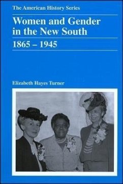 Women and Gender in the New South - Turner, Elizabeth Hayes
