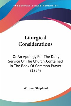 Liturgical Considerations - Shepherd, William