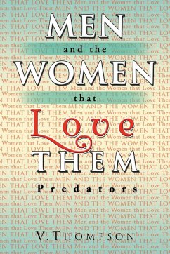 Men and the Women That Love Them - Thompson, V.