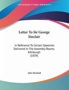 Letter To Sir George Sinclair - Marshall, John