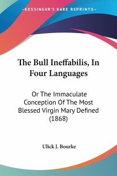 The Bull Ineffabilis, In Four Languages