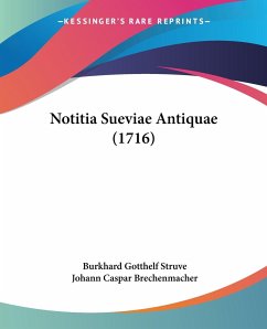 Notitia Sueviae Antiquae (1716)