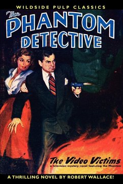 The Phantom Detective in The Video Victims - Wallace, Robert