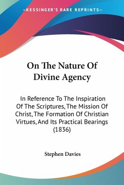 On The Nature Of Divine Agency - Davies, Stephen