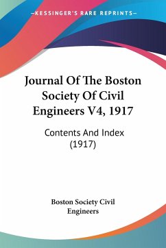 Journal Of The Boston Society Of Civil Engineers V4, 1917