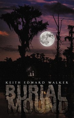 Burial Mound - Walker, Keith Edward; Keith Edward Walker, Edward Walker; Keith Edward Walker