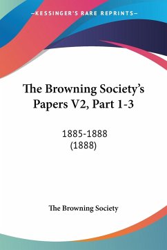 The Browning Society's Papers V2, Part 1-3