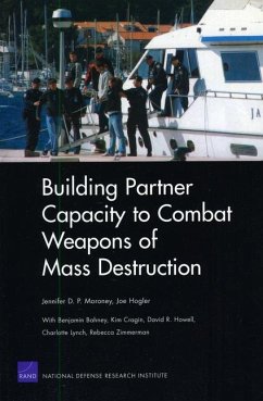 Building Partner Capacity to Combat Weapons of Mass Destruction - Moroney, Jennifer D P; Hogler, Joe