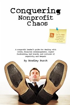 Conquering Nonprofit Chaos - Burck, Bradley