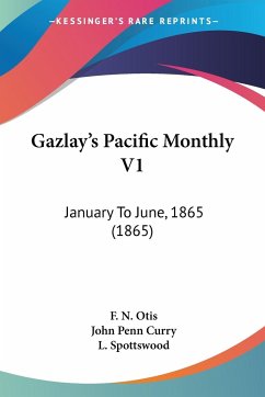 Gazlay's Pacific Monthly V1