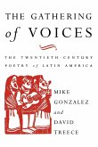 The Gathering of Voices: The 20th Century Poetry of Latin America