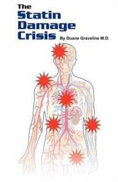 The Statin Damage Crisis - Graveline, Duane